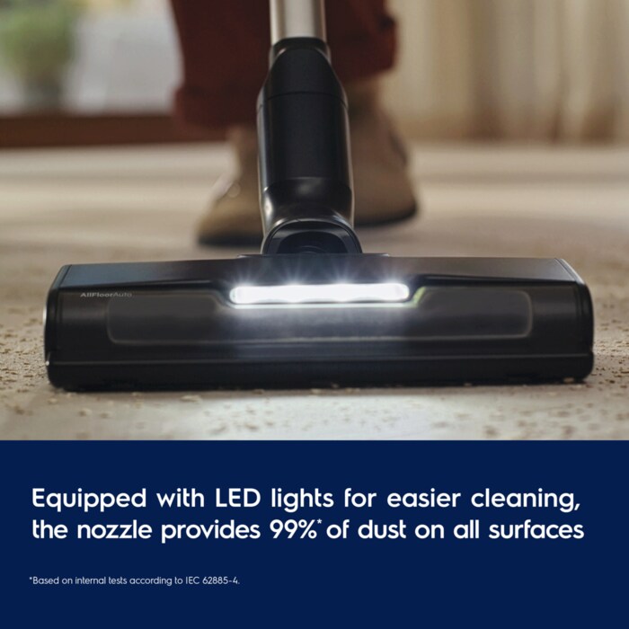 Equipped with LED lights for easier cleaning, the nozzle provides 99% of dust on all surfaces.
Disclaimer: Based on internal tests according to IEC 62885-4.