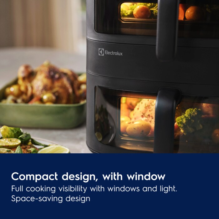Compact design, with window
Full cooking visibility with windows and light.
Space-saving design