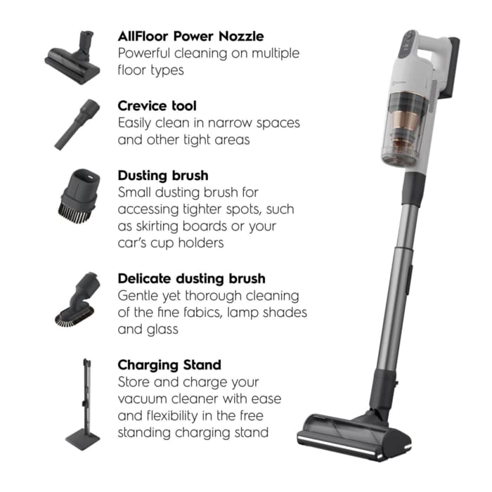 Lily 900 cordless cleaner
AllFloor Power Nozzle - Powerful cleaning on multiple floor types 
Crevice tool - Easily clean in narrow spaces and other tight areas
Dusting brush - Small dusting brush for accessing tighter spots, such as skirting boards or your car's cup holders
Charging Stand - Store and charge your vacuum cleaner with ease and flexibility in the free standing charging stand
Delicate dusting brush - Gentle yet thorough cleaning of the fine fabics, lamp shades and glass