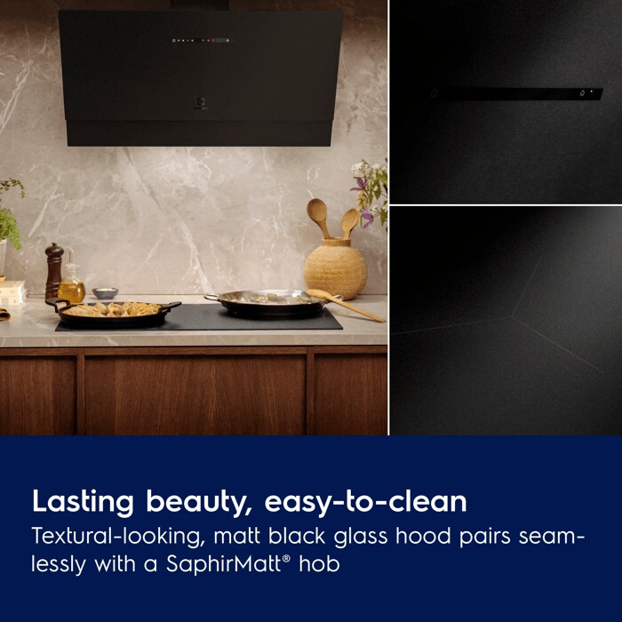 Lasting beauty, easy-to-clean
Textural-looking, matt black glass hood pairs seamlessly with a SaphirMatt® hob
